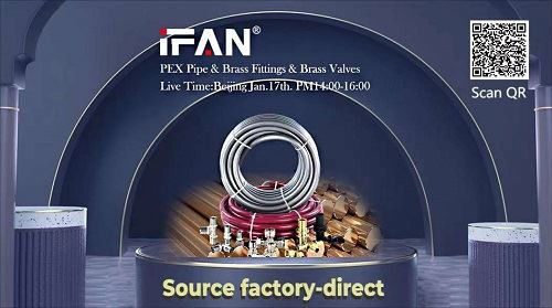 PEX پائپ، پیتل کی متعلقہ اشیاء اور پیتل کے والوز کے بارے میں IFAN لائیو شو